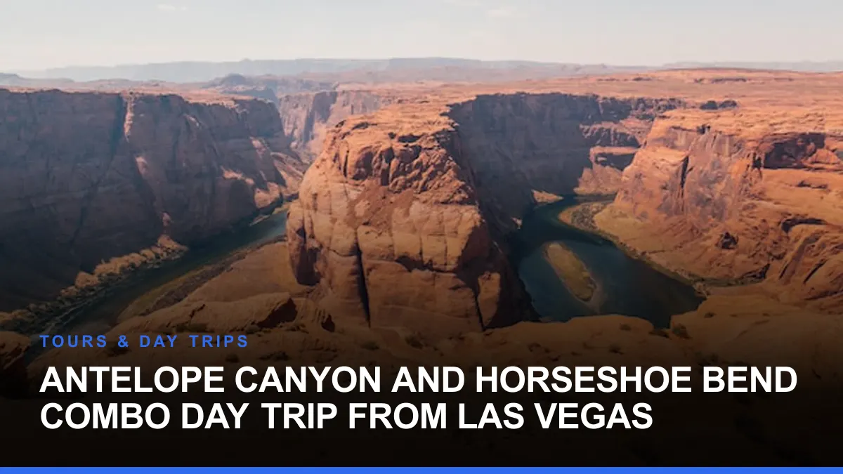 Antelope Canyon and Horseshoe Bend Combo Day Trip From Las Vegas