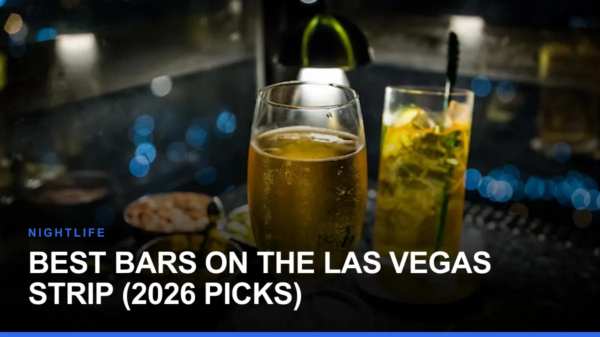 Best Bars on the Las Vegas Strip (2026 Picks)
