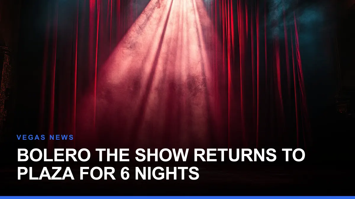 Bolero the Show Returns to Plaza for 6 Nights