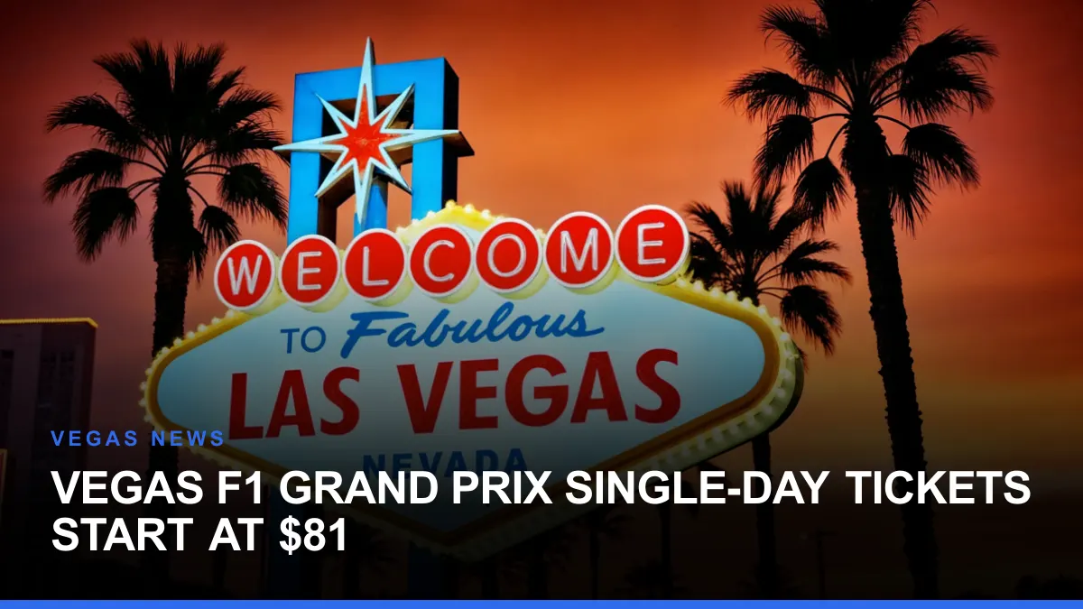 Vegas F1 Grand Prix Single-Day Tickets Start at $81