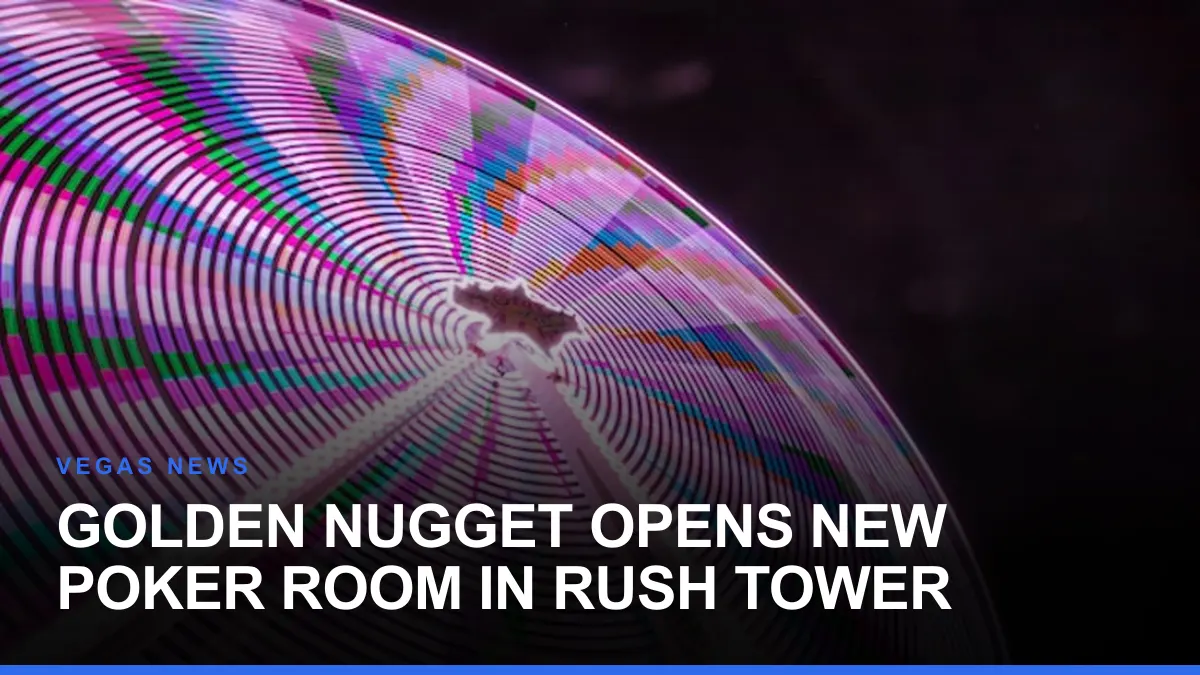 Golden Nugget Opens New Poker Room in Rush Tower