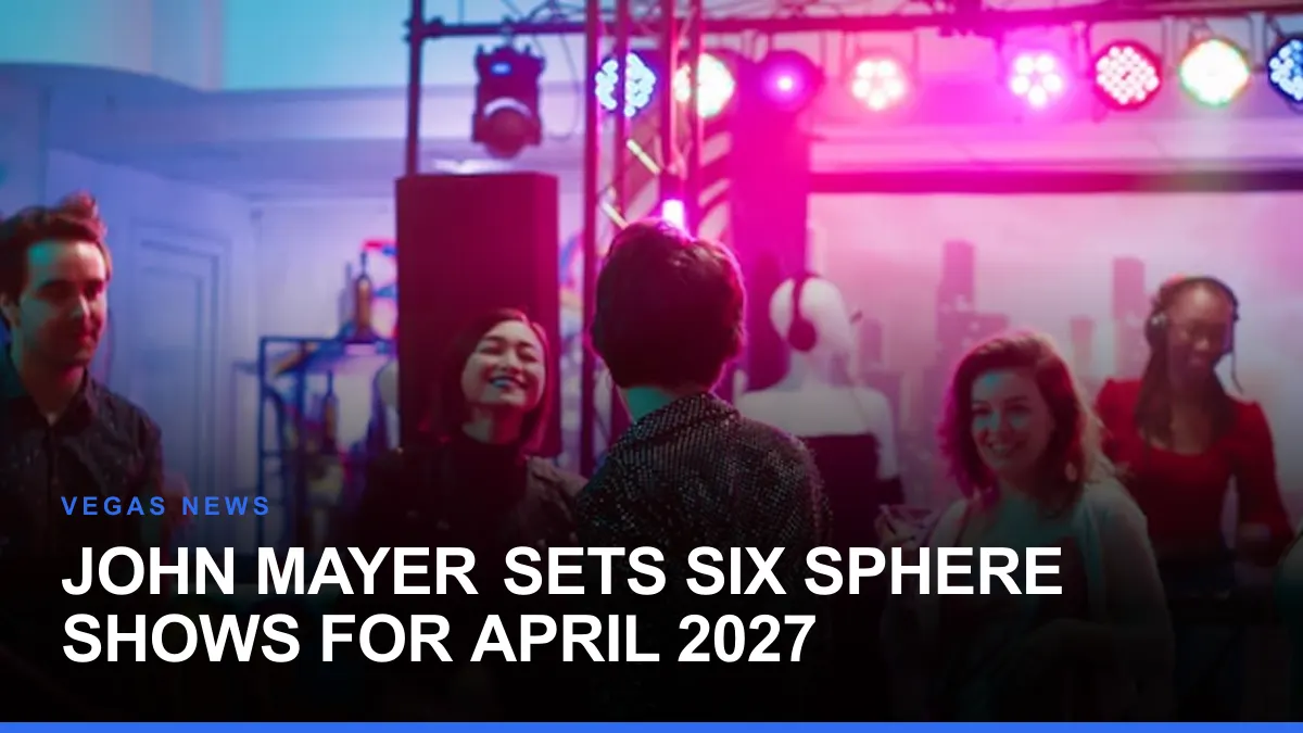 John Mayer Sets Six Sphere Shows for April 2027