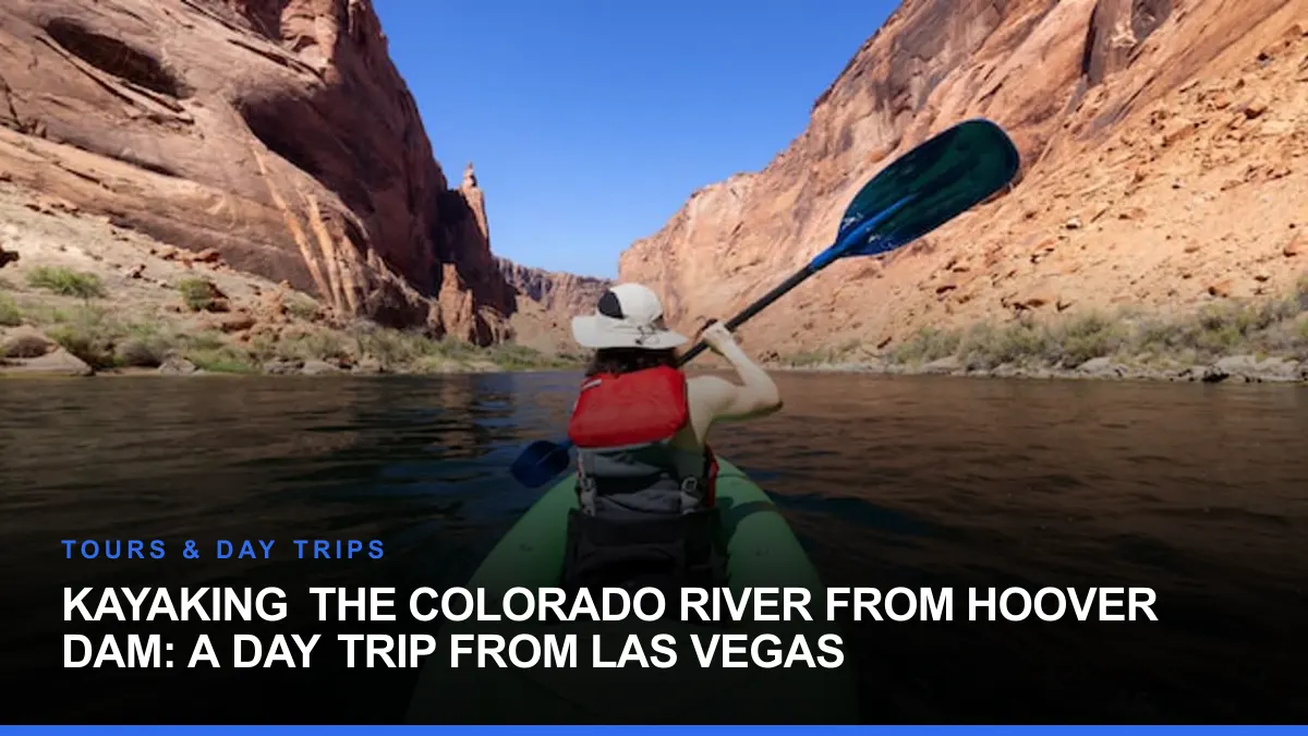Kayaking the Colorado River From Hoover Dam: A Day Trip From Las Vegas