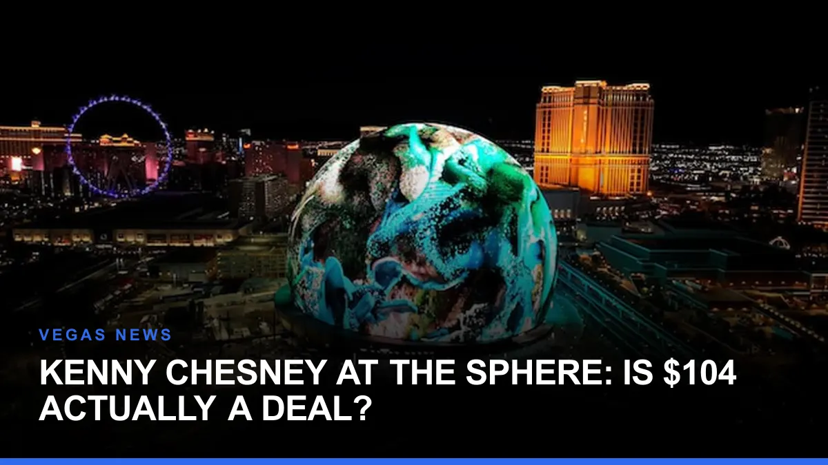 Kenny Chesney At The Sphere: Is $104 Actually A Deal?