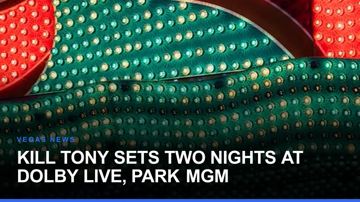 Kill Tony Sets Two Nights at Dolby Live, Park MGM