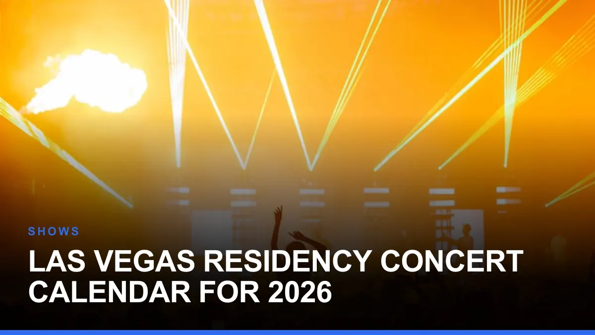 Las Vegas Residency Concert Calendar for 2026