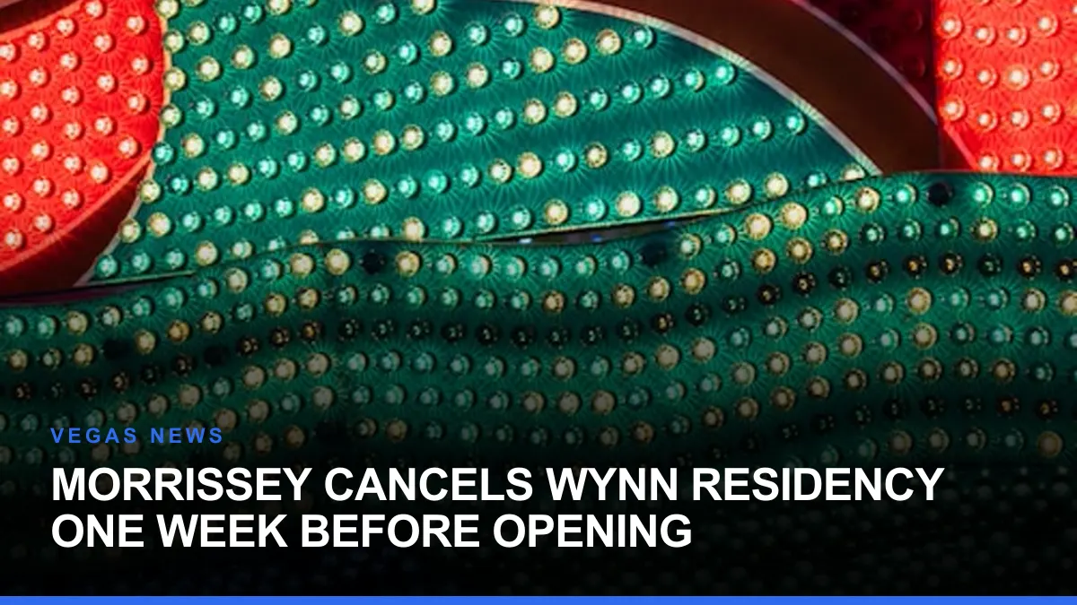 Morrissey Cancels Wynn Residency One Week Before Opening