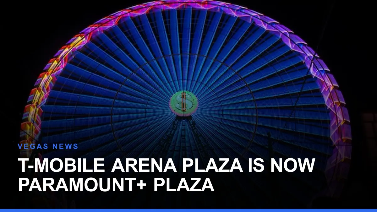 T-Mobile Arena Plaza Is Now Paramount+ Plaza