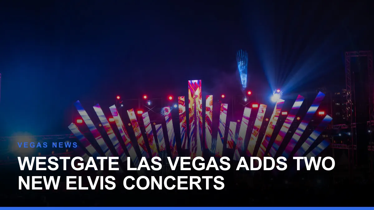 Westgate Las Vegas Adds Two New Elvis Concerts